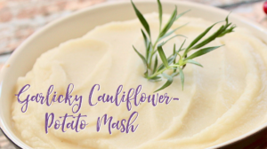 Garlicky Cauliflower-Potato Mash