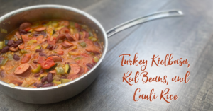 Turkey Kielbasa Beans